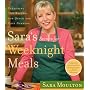 Sara's Secrets for Weeknight Meals