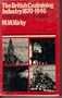 The British coalmining industry, 1870-1946: A political and economic history