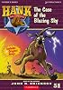 The Case of the Blazing Sky (Hank the Cowdog)