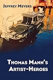 Thomas Mann's artist-heroes