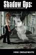 Shadow Ops The Secret Exploits of Priscilla Roletti