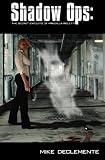 Shadow Ops The Secret Exploits of Priscilla Roletti