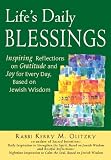Lifes Daily Blessings: Inspiring Reflections on Gratitude and Joy for Every Day, Based on Jewish Wisdom