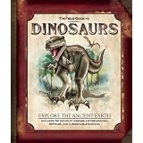 The Field Guide to Dinosaurs (Field Guides)