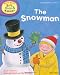 Oxford Reading Tree Read With Biff, Chip, and Kipper: First Stories: Level 2: The Snowman (Ort)