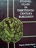 Stained glass in thirteenth-century Burgundy