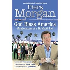 God Bless America: Misadventures of a Big Mouth Brit