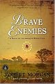 Brave Enemies: A Novel of the American Revolution