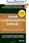 Crime Classification Manual: A Standard System for Investigating and Classifying Violent Crime
