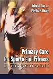 Primary Care for Sports and Fitness: A Lifespan Approach 519VrFP281L. SL160 Primary Care for Sports and Fitness: A Lifespan Approach