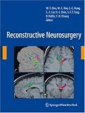 Reconstructive Neurosurgery (Acta Neurochirurgica Supplementum)