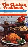 The Chicken Cookbook Bicentennial Edition (1976 National Chicken Cooking Contest)
