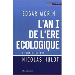 L'an I de l'�re �cologique : La Terre d�pend de l'homme qui d�pend de la Terre