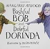 Bashful Bob and Doleful Dorinda