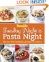 Woman's Day: Tuesday Night is Pasta Night: The Eat Well Cookbook of Meals in a Hurry