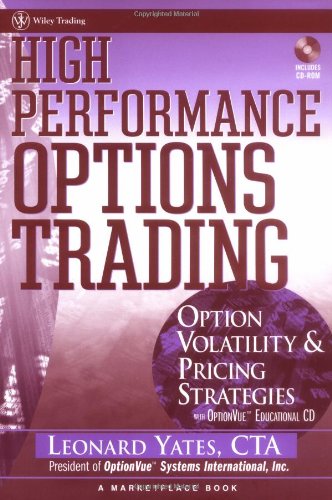 High Performance Options Trading: Option Volatility & Pricing Strategies with OptionVue CD
