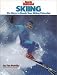 Books : Skiing: Six Ways to Reach Your Skiing Potential (Sports Illustrated Winner's Circle Books)