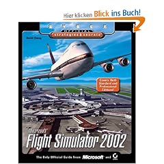 Microsoft Flight Simulator 2002: Sybex Official Strategies & Secrets