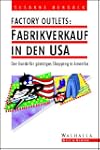 Factory Outlets, Fabrikverkauf in den...