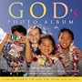 God's Photo Album: How We Looked for God and Saved Our School