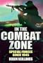 In the Combat Zone: Social Forces Since 1945
