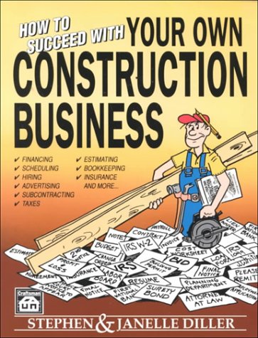 How to Succeed in your own Construction Business - Craftsman Book Company - CR207 - ISBN: 0934041598 - ISBN-13: 9780934041591