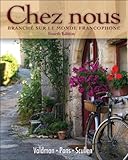Chez nous: Branché sur le monde francophone (4th Edition)
