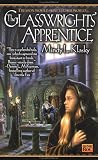 The Glasswrights' Apprentice (Glasswright)