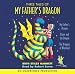 Three Tales of My Father's Dragon: My Father's Dragon/Elmer and the Dragon/The Dragons of Blueland