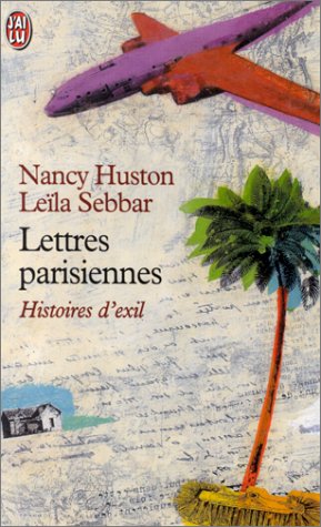 Lettres parisiennes : Histoires d'exil