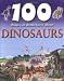 100 Things You Should Know About Dinosaurs