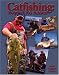 Catfishing: Beyond The Basics (Beyond the Basics)