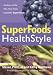 Superfoods Healthstyle