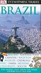 Brazil Eyewitness Travel Guide (Eyewitness Travel Guides)