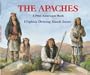 The Apaches (First Americans Books)