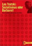 Produkt-Bild: Sozialismus oder Barbarei! Eine Auswahl aus seinen Schriften