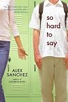 So Hard to Say