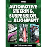 Automotive Steering, Suspension, and Alignment, Third Edition