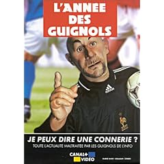 L'Ann�e des Guignols 2000/2001 : Je peux dire une connerie ?