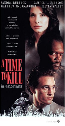 A Time to Kill