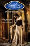Beauty and the Beast (Faerie Tale Col...