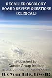 Oncology Clinical Board Review Questions & Answers 96% Pass Rate Its Your Life, Live It! Oncology Clinical Board Review Questions & Answers 96% Pass Rate Its Your Life, Live It!