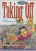 Taking Off: And Other Coming o...