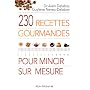 230 recettes gourmandes pour mincir sur mesure