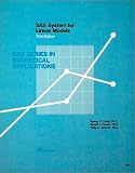 SAS System for Linear Models, Third Edition (SAS Series in Statistical Applications)