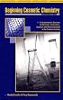 Beginning Cosmetic Chemistry: An Overview for Chemists, Formulators, Suppliers and Others Interested in the Cosmetic Industry
