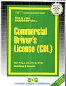 Commercial Driver's License (CDL) (Career Examination Ser. ; Vol. C-295))
