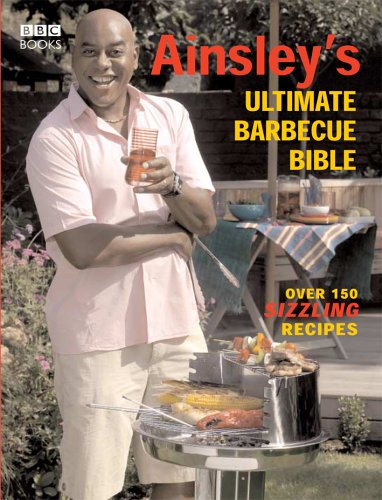 Buy Ainsley's Ultimate Barbecue Bible online at Discounted New and Used prices. Delivered to your door with Off-The-Bookshelf.