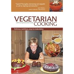 Vegetarian Cooking with Compassionate Cooks
