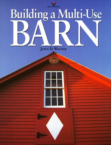 Building a Multi-Use Barn: For Garage, Animals, Workshop, Studio under Outdoor & Recreational Areas in The Books Store